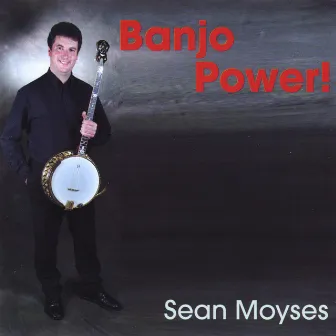 Banjo Power ! by Sean Moyses