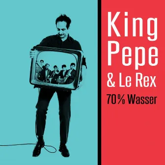 70% Wasser by King Pepe