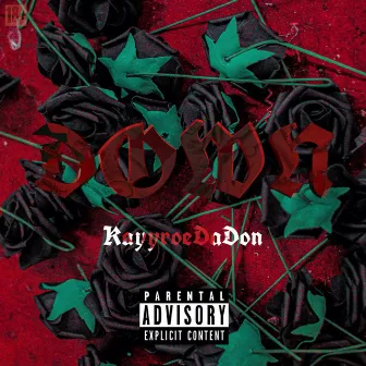 DOWN by Kayyroe Da Don