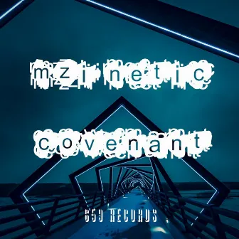 Covenant by Mzi Netic