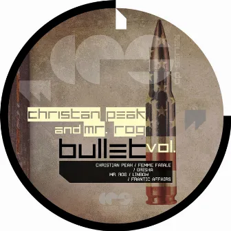 Bullet Vol. 1 by Christian Peak