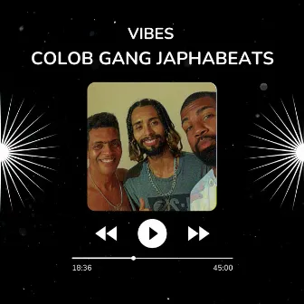 Vibes by Colob Gang