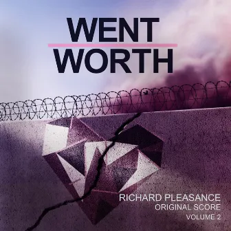 Wentworth (Original Score), Vol. 2 by Richard Pleasance