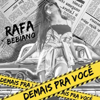 Demais pra Você by Rafa Bebiano