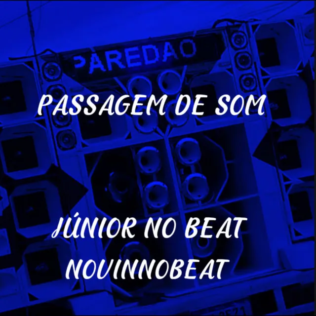 Passagem de Som (feat. MC Mauricio da V.I & Novin No Beat)