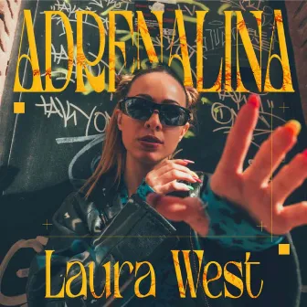 Adrenalina by Laura West