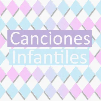 Canciones Infantiles by Fantasía Infantil