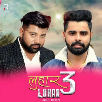 Luhar 3 by Manjeet Barotiya