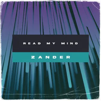 Read My Mind by Zander