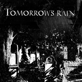 In the Corner of a Dead End Street - Demo Version by Tomorrow's Rain