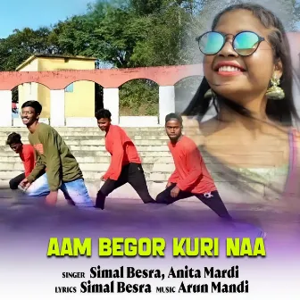 Aam Begor Kuri Naa by Anita Mardi