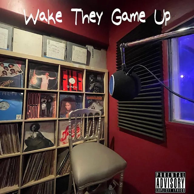 WAKE THEY GAME UP EP