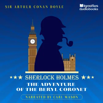 The Adventure of the Beryl Coronet (Sherlock Holmes) by English Audiobooks