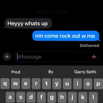 Rock Out Wit Me by Garry Sethi