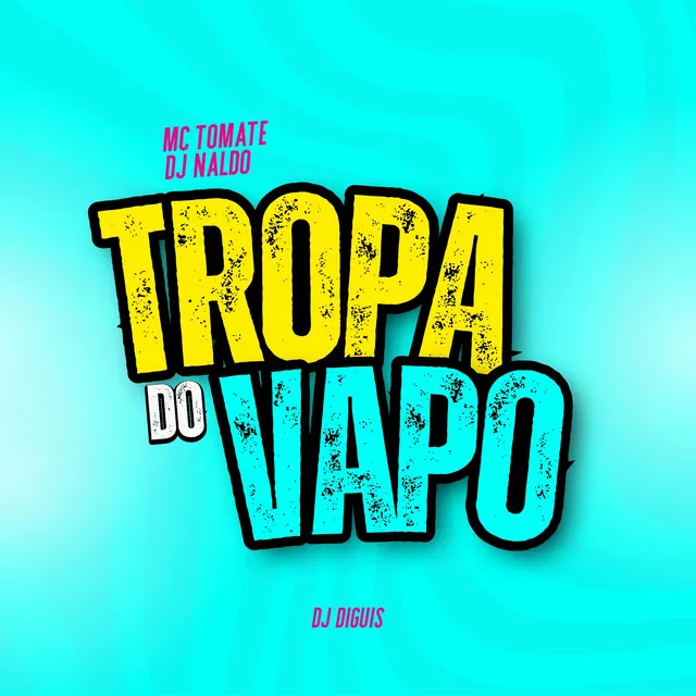 Tropa do Vapo