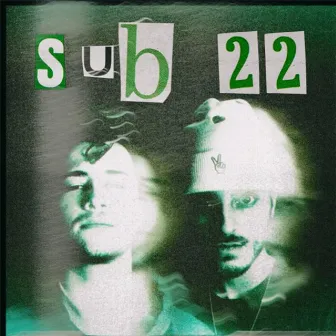 SUB '22 by Thomas J.