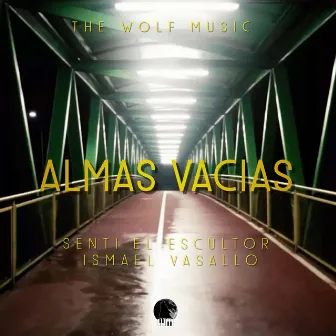 Almas Vacías by The Wolf Music