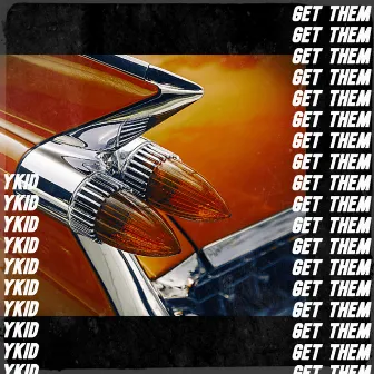 Get Them by ykid