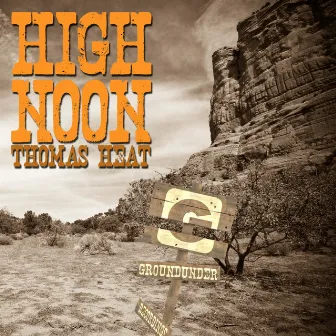 High Noon by Thomas Heat