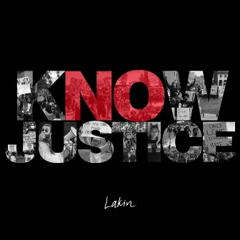 Know Justice by Lakin