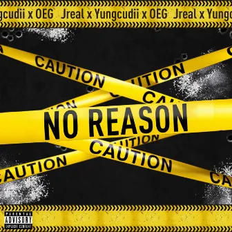 No Reason by OEG