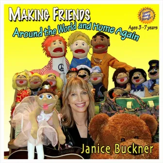 Around the World and Home Again / Making Friends by Janice Buckner