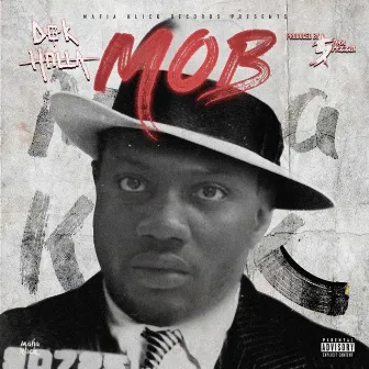 MOB by Dok Holla