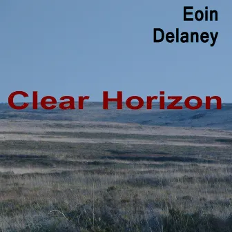 Clear Horizon by Eoin Delaney