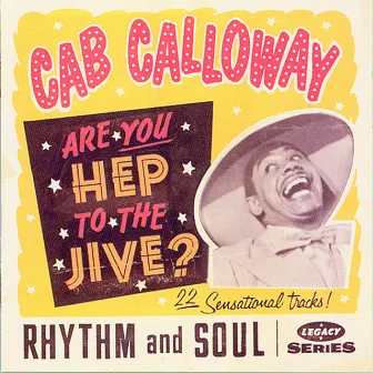 Are You Hep To The Jive? by Cab Calloway