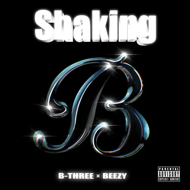 Shaking (feat. BEEZY)