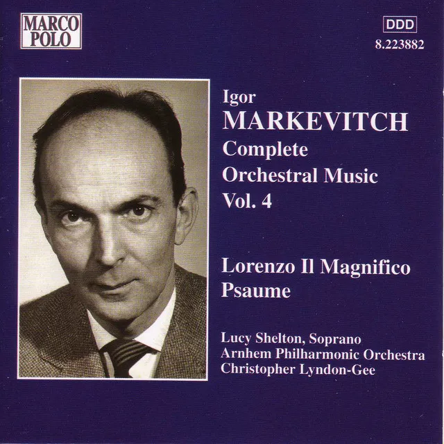 Markevitch: Orchestral Music, Vol. 4 - Lorenzo Il Magnifico / Psaume