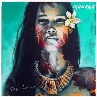 Mahana by Teddy McLane