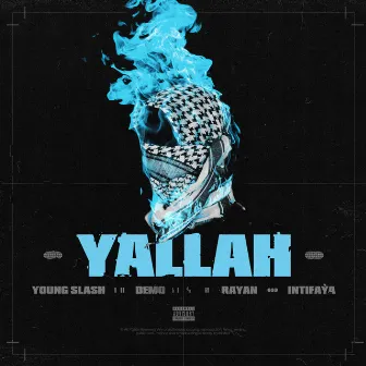 Yallah by Young Slash