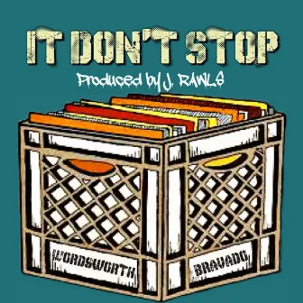 It Don't Stop by Wordsworth