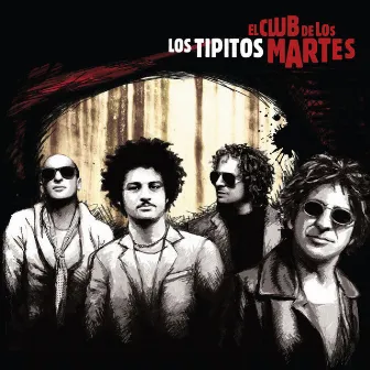 El Club De Los Martes by Los Tipitos