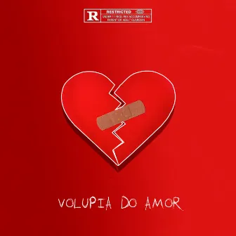 Volúpia do Amor by Dezjota