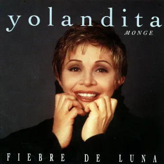 Fiebre De Luna by Yolandita Monge