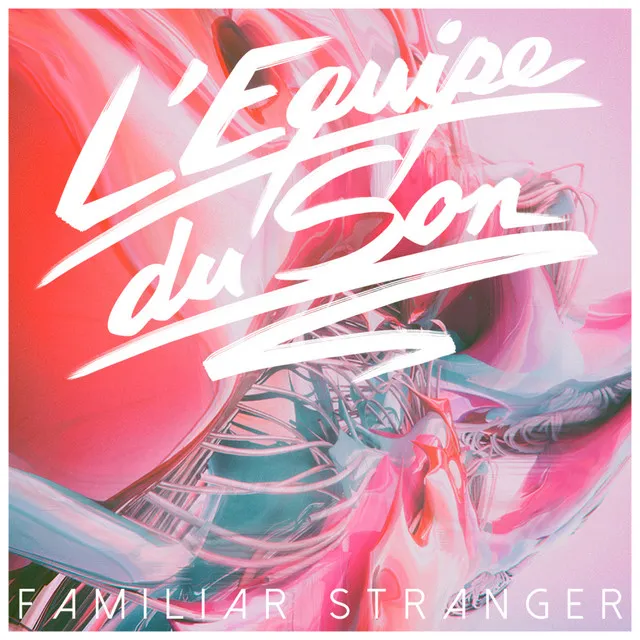 Familiar Stranger - The Beat Broker Remix