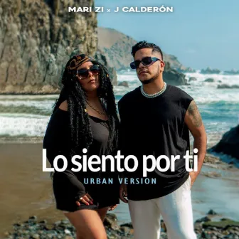 Lo Siento Por Ti (Urban Version) by J Calderón