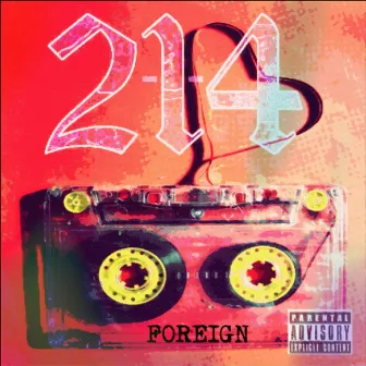 2 - 1 - 4 Foreign by Rowdy Productionz