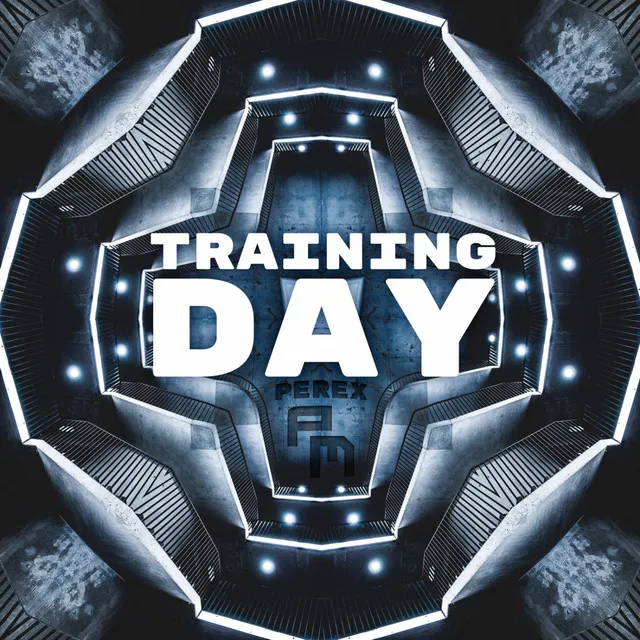 Everyday Is A Training Day