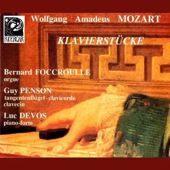 Mozart: Klavierstücke by Luc Devos