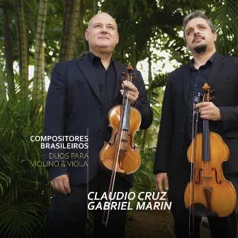 Compositores Brasileiros: Duos para Violino e Viola by Gabriel Marin