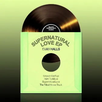 Supernatural Love by Evan Halls