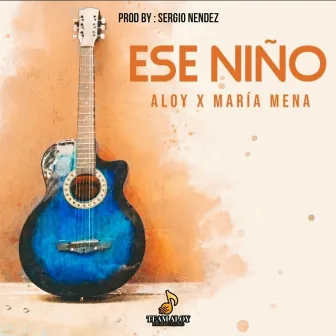 Ese Niño by María Mena