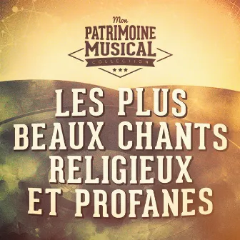 Les Plus Beaux Chants Religieux Et Profanes by André Dassary