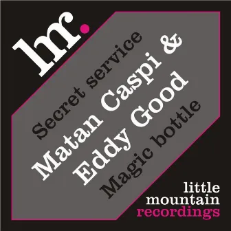 Secret Service EP by Matan Caspi & Eddy Good