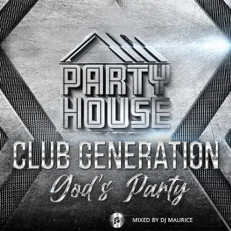 God's party by Club Generation