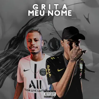 Grita Meu Nome by Dree