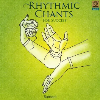 Rhythmic Chants For Success by Prema Rengarajan